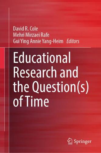 Educational Research and the Question(s) of Time