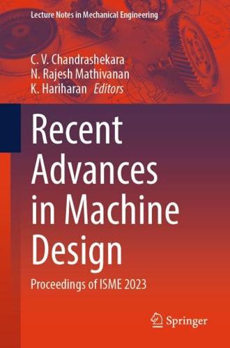 Recent Advances in Machine Design