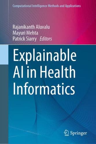 Explainable AI in Health Informatics