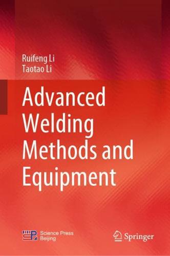 Advanced Welding Methods and Equipment