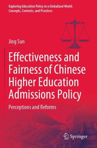 Effectiveness and Fairness of Chinese Higher Education Admissions Policy