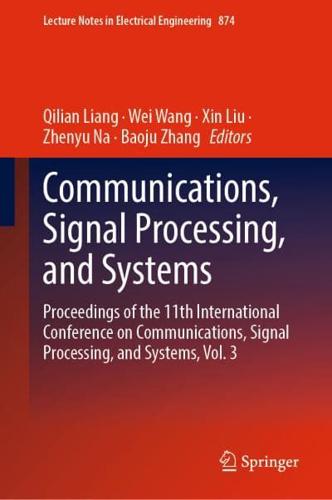 Communications, Signal Processing, and Systems Volume 3