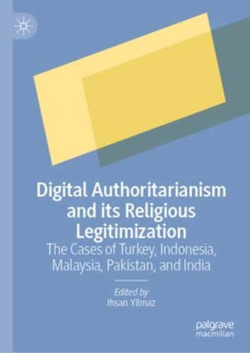 Digital Authoritarianism and Its Religious Legitimization
