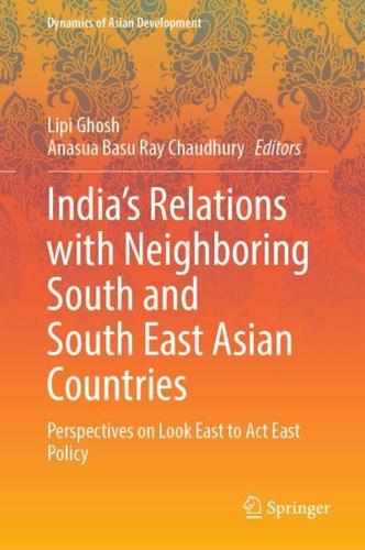 India's Relations With Neighboring South and South East Asian Countries