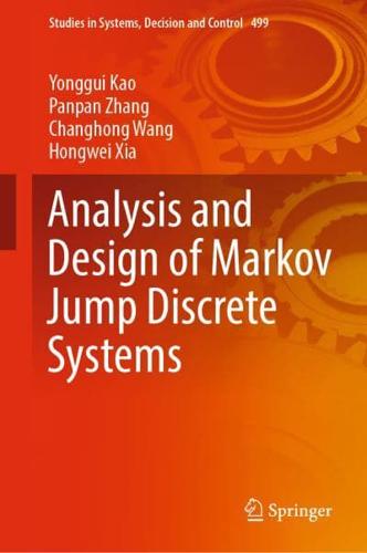 Analysis and Design of Markov Jump Discrete Systems