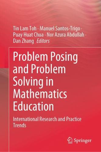 Problem Posing and Problem Solving in Mathematics Education