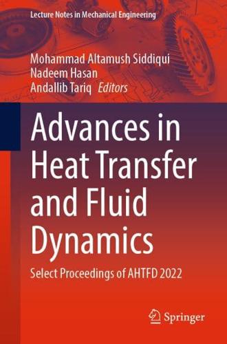 Advances in Heat Transfer and Fluid Dynamics