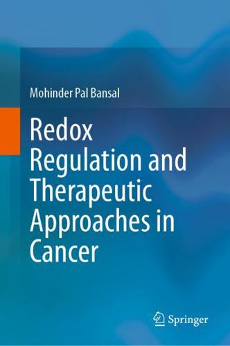 Redox Regulation and Therapeutic Approaches in Cancer