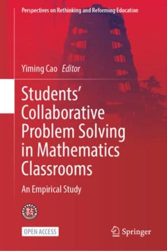 Students' Collaborative Problem Solving in Mathematics Classrooms