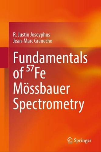 Fundamentals of 57Fe Mössbauer Spectrometry