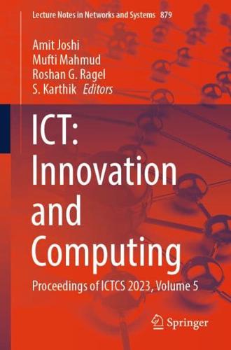 ICT - Innovation and Computing Volume 5