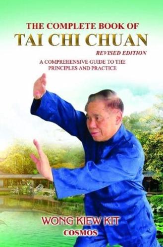 The Complete Book of Tai Chi Chuan (Revised Edition)