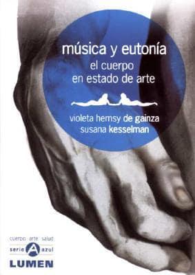 Musica y Eutonia El Cuerpo En Estado de Arte