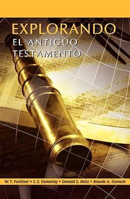 EXPLORANDO EL ANTIGUO TESTAMENTO (Spanish