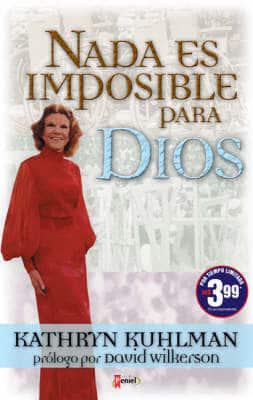Nada es imposible para dios/ Nothing is Impossible for God