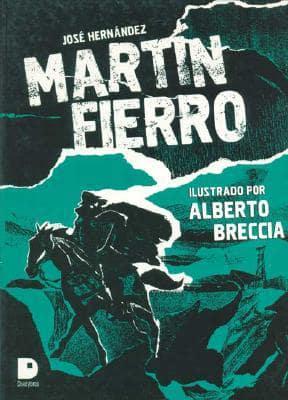 El Gaucho Martin Fierro