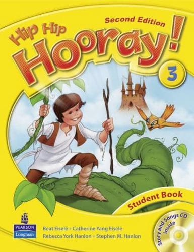 Hip Hip Hooray!. 3 Student Book