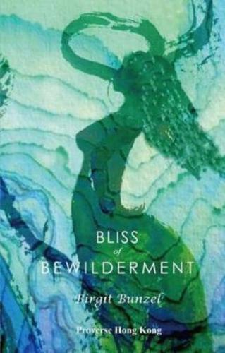 Bliss of Bewilderment