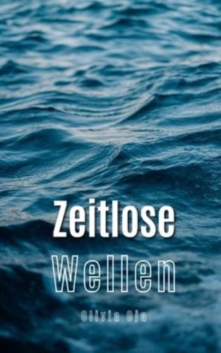 Zeitlose Wellen