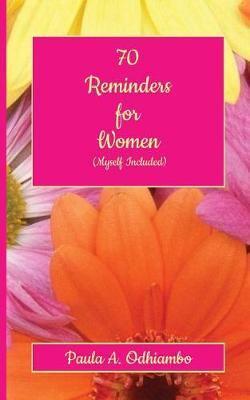 70 Reminders for Women (Myself Included)