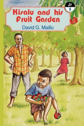 Kisalu and His Fruit Garden and Other Stories