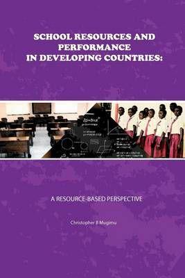 School Resources and Performance in Developing Countries