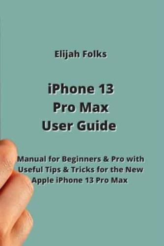 iPhone 13 Pro Max User Guide
