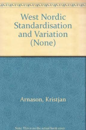 West Nordic Standardisation and Variation