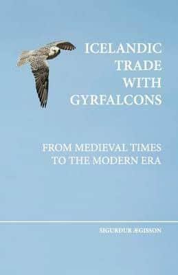 Icelandic Trade With Gyrfalcons