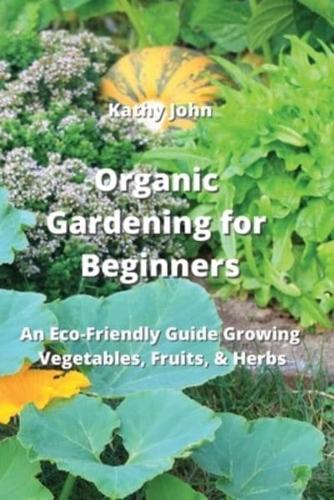 Organic Gardening for Beginners