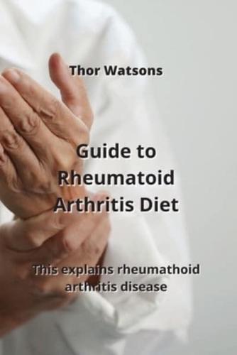 Guide to Rheumatoid Arthritis Diet