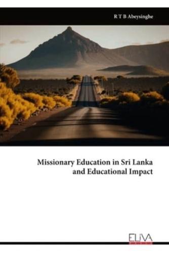Missionary Education in Sri Lanka and Educational Impact