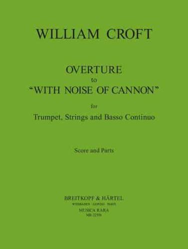 Overture to "With Noise of Cannon"