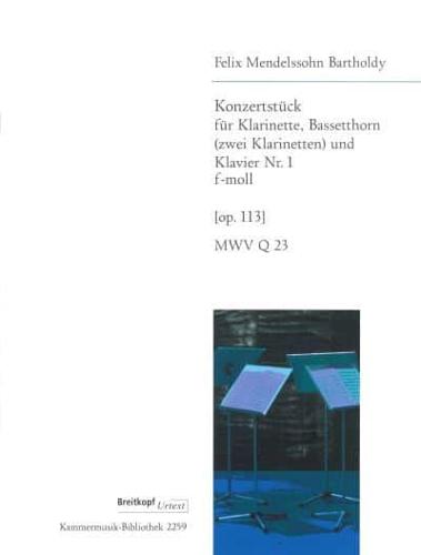 Concert Piece No. 1 in F Minor [Op. 113] MWV Q 23