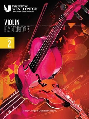 London College of Music Violin Handbook 2021: Grade 2