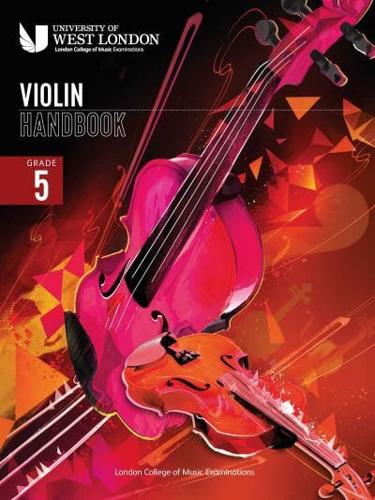 London College of Music Violin Handbook 2021: Grade 5