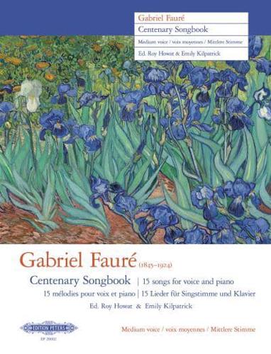 Gabriel Fauré Centenary Songbook (Medium Voice)