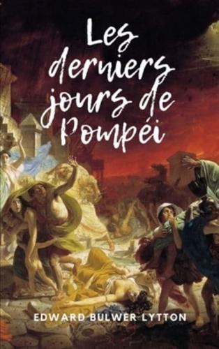 Les Derniers Jours De Pompéi