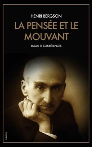 La Pensée Et Le Mouvant