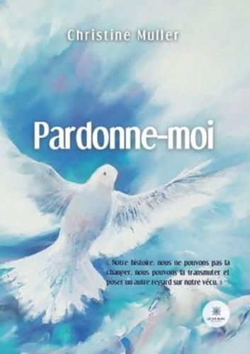 Pardonne-moi