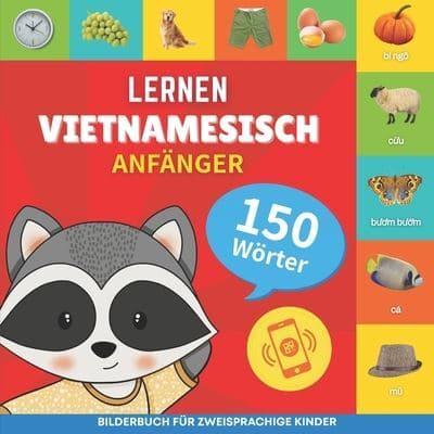 Vietnamesisch Lernen - 150 Wörter Mit Aussprache - Anfänger