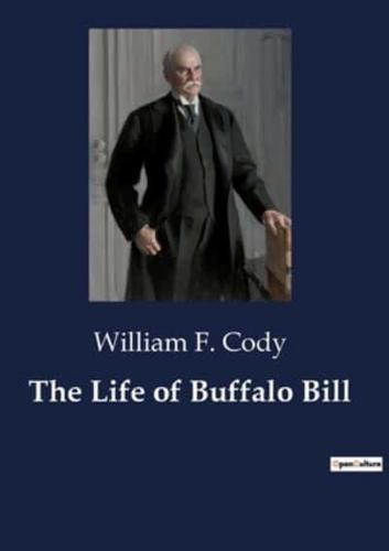 The Life of Buffalo Bill