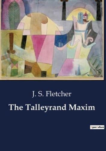 The Talleyrand Maxim