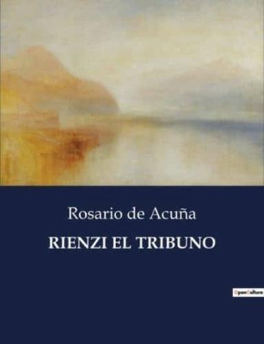 Rienzi El Tribuno