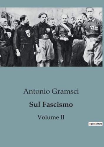 Sul Fascismo (Volume II)