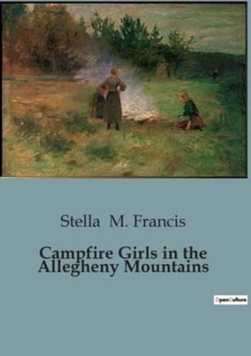 Campfire Girls in the Allegheny Mountains