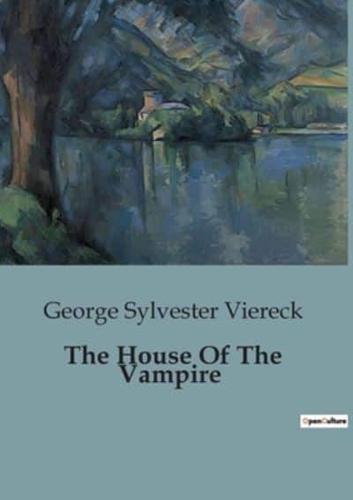 The House Of The Vampire