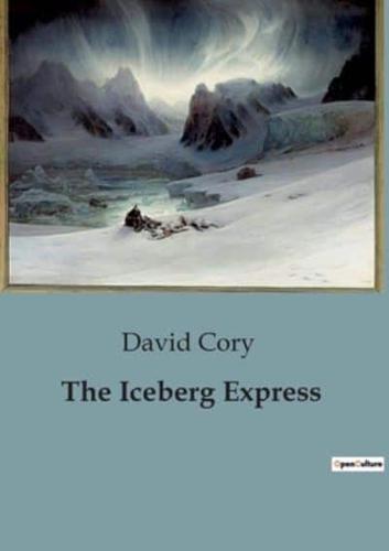 The Iceberg Express