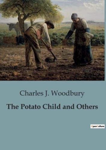 The Potato Child and Others