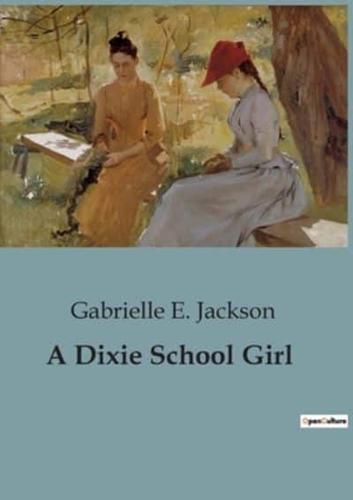 A Dixie School Girl